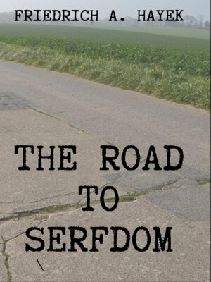 cover image of The Road to Serfdom